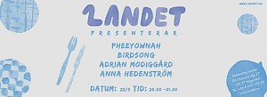 Konsert Landet presenterar: 22/5 med Anna Hedenström, Adrian Modiggård, Pheeyownah & Birdsong!
