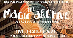 Den Magiska Bussen och Arkivet presenterar: The Magic Archive