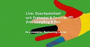 Releasefest Duschpalatset och Frøkedal & Familien på Landet