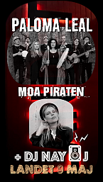 Paloma Leal + Moa Piraten + DJ Nay-J